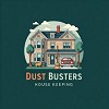 Dust Butsers House Keeping